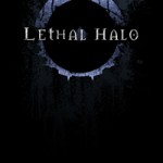 Lethal Halo T-shirts